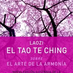 Billig EL TAO TE CHING. SOBRE EL ARTE DE LA ARMONÍA, LAOZI; RODRÍGUEZ FISCHER, CRISTINA