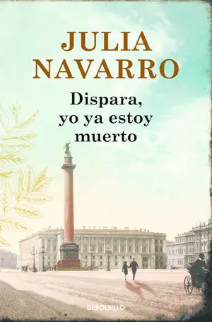 DISPARA, YO YA ESTOY MUERTO, NAVARRO, JULIA Mega-Angebot