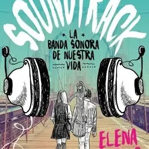 SOUNDTRACK. LA BANDA SONORA DE NUESTRA VIDA, CASTILLO CASTRO, ELENA Heute Kaufen