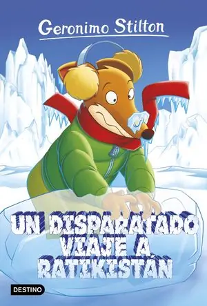UN DISPARATADO VIAJE A RATIKISTÁN. GERONIMO STILTON 5, STILTON, GERÓNIMO Aktuell