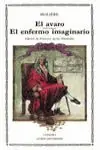 EL AVARO; EL ENFERMO IMAGINARIO Markenware