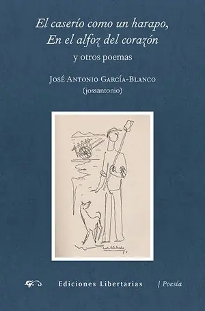 EL CASERÍO COMO UN HARAPO, EN EL ALFOZ DEL CORAZÓN Y OTROS POEMAS Handgefertigt