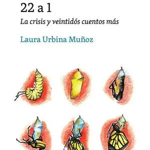 22 A 1. LA CRISIS Y VEINTIDÓS CUENTOS MÁS Handgefertigt