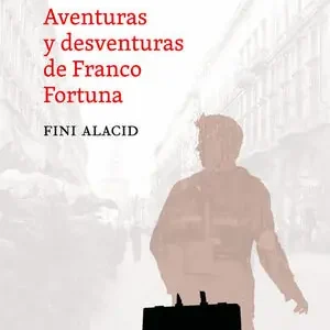 AVENTURAS Y DESVENTURAS DE FRANCO FORTUNA Begrenztes Angebot
