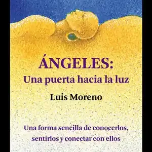 ÁNGELES: UNA PUERTA HACIA LA LUZ Jetzt Kaufen