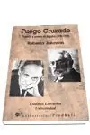 FUEGO CRUZADO. FILOSOFÍA Y NOVELA EN ESPAÑA (1900-1934) Preisreduziert