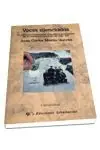 VOCES SILENCIADAS. LA MEMORIA HISTÓRICA EN EL REALISMO DOCUMENTAL DE LA NARRATIVA ESPAÑOLA DEL SIGL Neuheit