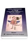 Gleich Bestellen SEXO, EROTISMO Y AMOR. COMPLEJIDAD Y LIBERTAD EN LA RELACIÓN AMOROSA