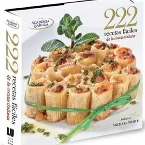 222 RECETAS FÁCILES DE LA COCINA ITALIANA Aktuell