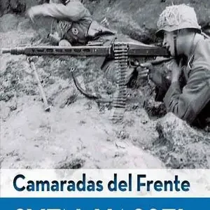 Solange Der Vorrat Reicht CAMARADAS DEL FRENTE