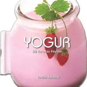 Exklusiv YOGUR. 50 RECETAS FÁCILES