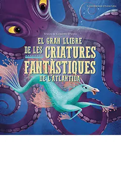 EL GRAN LLIBRE DE LES CRIATURES FANTÀSTIQUES DE L'ATLÀNTIDA Preiswert