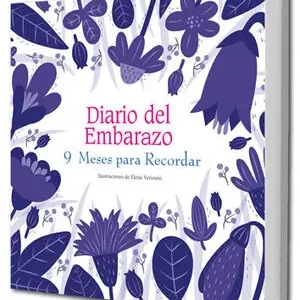 DIARIO DEL EMBARAZO. 9 MESES PARA RECORDAR Echt