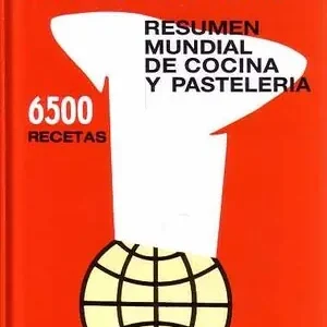 EL PRÁCTICO RESUMEN MUNDIAL DE COCINA Y PASTELERÍA. RESUMEN MUNDIAL DE COCINA Y PASTELERIA Bestseller