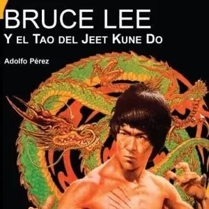 BRUCE LEE Y EL TAO DEL JEET KUNE DO Kostenfreie Lieferung