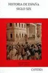 HISTORIA DE ESPAÑA. SIGLO XIX Hochwertig