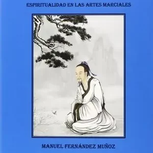 DEL TAICHI AL TAO. ESPIRITUALIDAD EN LAS ARTES MARCIALES Versand Am Gleichen Tag