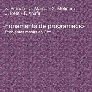 Top-Qualität FONAMENTS DE PROGRAMACIÓ. PROBLEMES RESOLTS EN C++