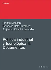 Sonderangebot POLÍTICA INDUSTRIAL Y TECNOLÓGICA II. DOCUMENTOS