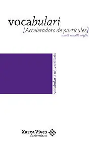 VOCABULARI D'ACCELERADORS DE PARTÍCULES Garantierte Lieferung