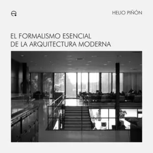 EL FORMALISMO ESENCIAL DE LA ARQUITECTURA MODERNA Beliebt