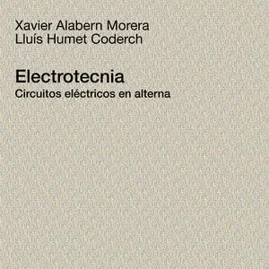 Direktkauf ELECTROTECNIA. CIRCUITOS ELÉCTRICOS EN ALTERNA