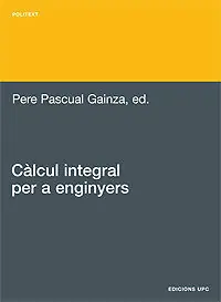 CÀLCUL INTEGRAL PER A ENGINYERS Aktuell