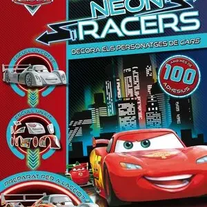 CARS NEON RACERS. DECORA ELS PERSONATGES. AMB MÉS DE 100 ADHESIUS Saisonangebot