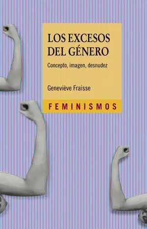 Direktkauf LOS EXCESOS DEL GÉNERO. CONCEPTO, IMAGEN, DESNUDEZ