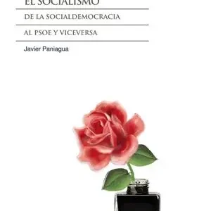 Angebot EL SOCIALISMO. DE LA SOCIALDEMOCRACIA AL PSOE Y VICEVERSA