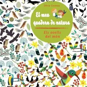 ELS OCELLS DEL MÓN. EL MEU QUADERN DE NATURA. Online Kaufen