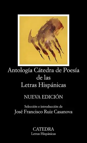 Gratis Versand ANTOLOGÍA CÁTEDRA DE POESÍA DE LAS LETRAS HISPÁNICAS