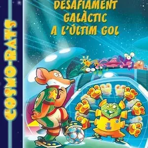Zertifiziert DESAFIAMENT GALÀCTIC A L'ÚLTIM GOL. COSMO-RATS 4