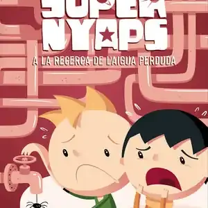 Solange Der Vorrat Reicht SUPERNYAPS 2. A LA RECERCA DE L'AIGUA PERDUDA