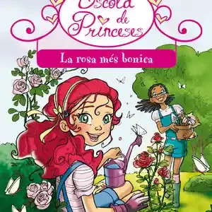 Günstig LA ROSA MÉS BONICA. ESCOLA DE PRINCESES Nº10