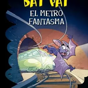 EL METRO FANTASMA. BAT PAT Nº39 Nur Heute