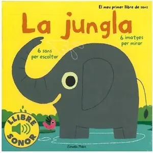 Saisonangebot LA JUNGLA. EL MEU PRIMER LLIBRE DE SONS