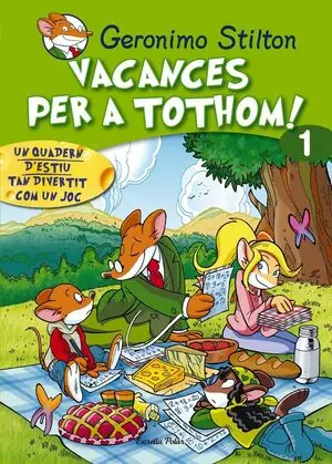 Echt VACANCES PER TOTHOM 1. NOU FORMAT. UN QUADERN D'ESTIU TAN DIVERTIT COM UN JOC!
