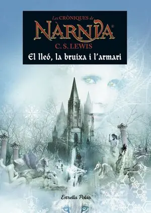 EL LLEÓ, LA BRUIXA I L'ARMARI. NARNIA 2 Aktuell