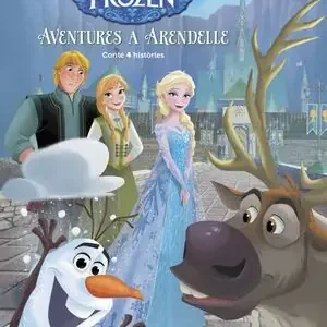FROZEN. AVENTURES A ARENDELLE. CONTÉ 4 HISTÒRIES Neue Ware