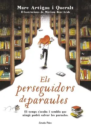 ELS PERSEGUIDORS DE PARAULES. MARC ARTIGAU I QUERALT. IL·LUSTRACIONS DE MÀRIAM BEN-ARAB Sofort Bestellen