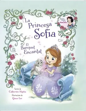 Gratis Versand LA PRINCESA SOFIA. EL BANQUET ENCANTAT