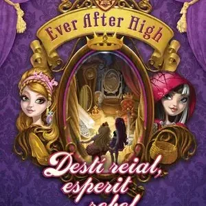 Solange Der Vorrat Reicht EVER AFTER HIGH 2. DESTÍ REIAL, ESPERIT REBEL