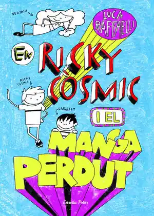 EN RICKY CÒSMIC I EL MANGA PERDUT Handgefertigt