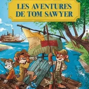 Aktuell LES AVENTURES DE TOM SAWYER