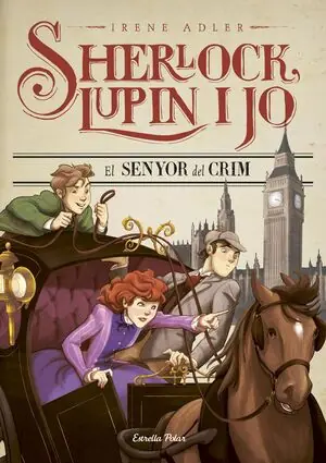 EL SENYOR DEL CRIM. SHERLOCK, LUPIN I JO 10 Begrenztes Angebot