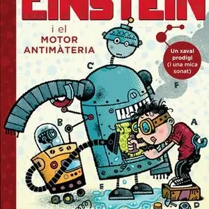 FRANK EINSTEIN I EL MOTOR ANTIMATÈRIA Großhandel
