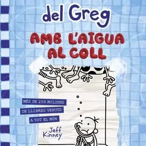 DIARI DEL GREG 15. AMB L'AIGUA AL COLL Jetzt Bestellen