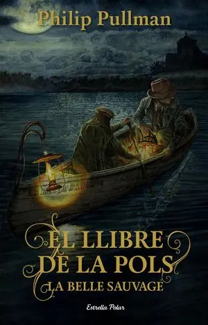 Weltweiter Versand EL LLIBRE DE LA POLS. LA BELLE SAUVAGE