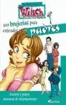 100 BRUJERÍAS PARA ENTENDER A LOS PADRES. MAMA Y PAPÁ: MANUAL DE INSTRUCCIONES Heute Kaufen